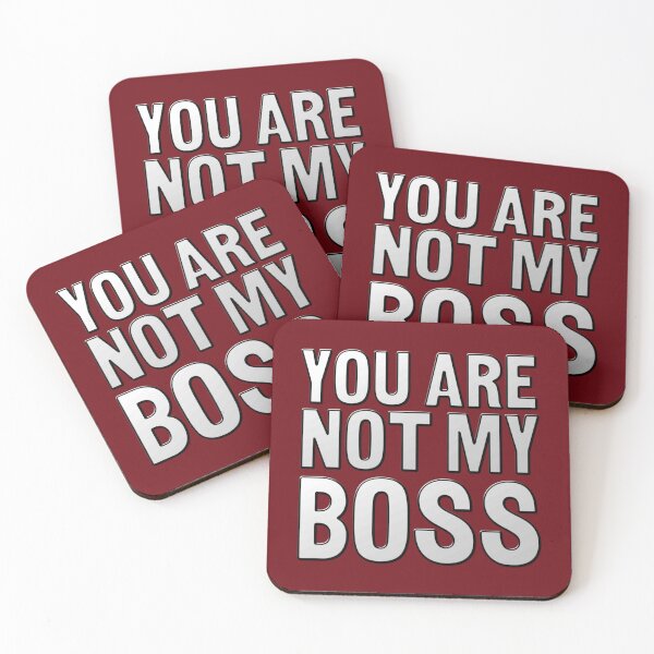 Item preview, You Are Not My Boss designed and sold by Capputeeno.
