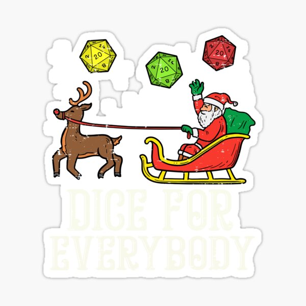 Dice For Everybody Santa Funny Christmas PJs Xmas Women Sticker