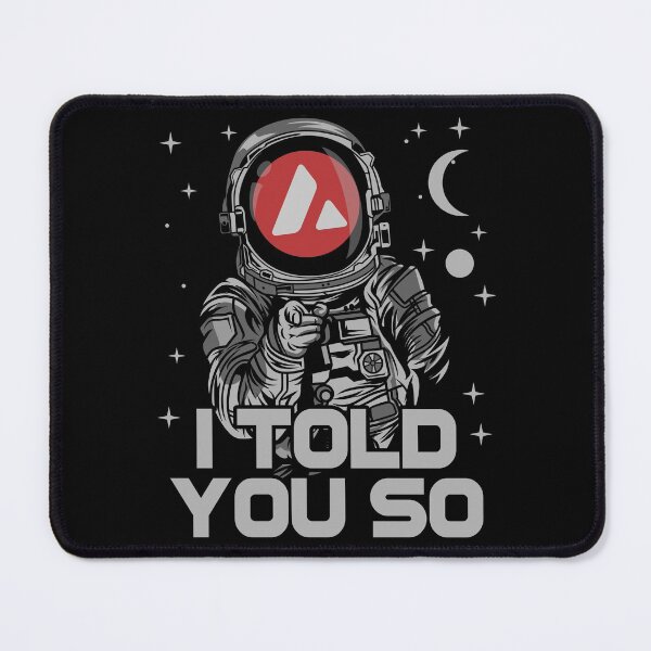 Item preview, Astronaut Avalanche AVAX Coin I Told You So Crypto Token Cryptocurrency Wallet designed and sold by HarveyWatkins1.