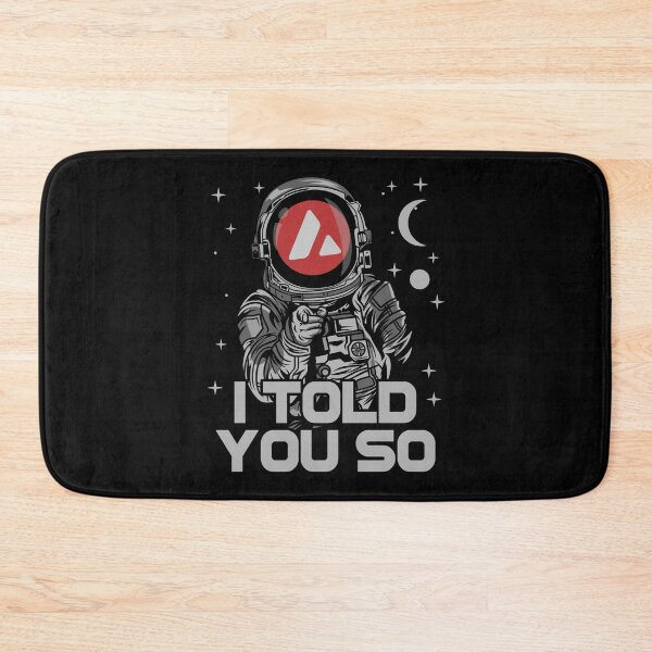 Item preview, Astronaut Avalanche AVAX Coin I Told You So Crypto Token Cryptocurrency Wallet designed and sold by HarveyWatkins1.