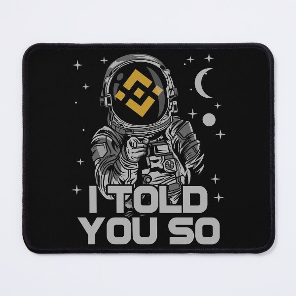 Item preview, Astronaut Binance BNB Coin I Told You So Crypto Token Cryptocurrency Wallet designed and sold by HarveyWatkins1.