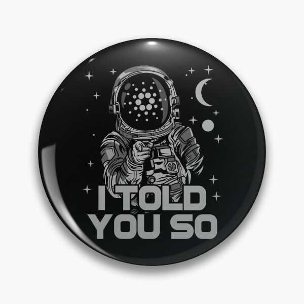 Item preview, Astronaut ADA Cardano Coin I Told You So Crypto Token Cryptocurrency Wallet designed and sold by HarveyWatkins1.