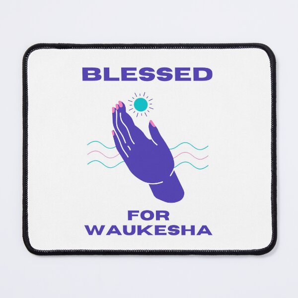Item preview, Waukesha, pray for it designed and sold by khalifadahmane.