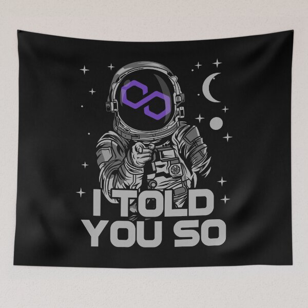 Item preview, Astronaut Polygon Matic Coin I Told You So Crypto Token Cryptocurrency Wallet designed and sold by HarveyWatkins1.