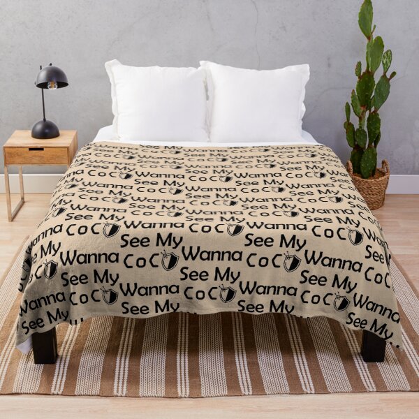 Wanna See My COC , clash of clans Throw Blanket