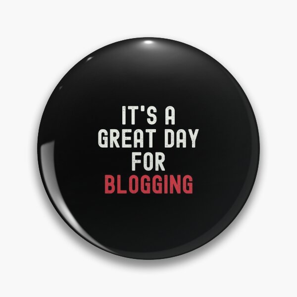 Item preview, It's a Great Day for Blogging designed and sold by kindxinn.