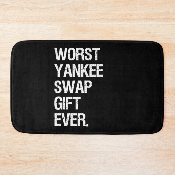 Item preview, Worst Yankee Swap Gift Ever design designed and sold by TopRatedDesigns.