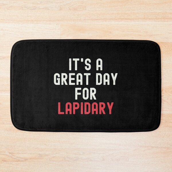 Item preview, It's a Great Day for Lapidary designed and sold by kindxinn.