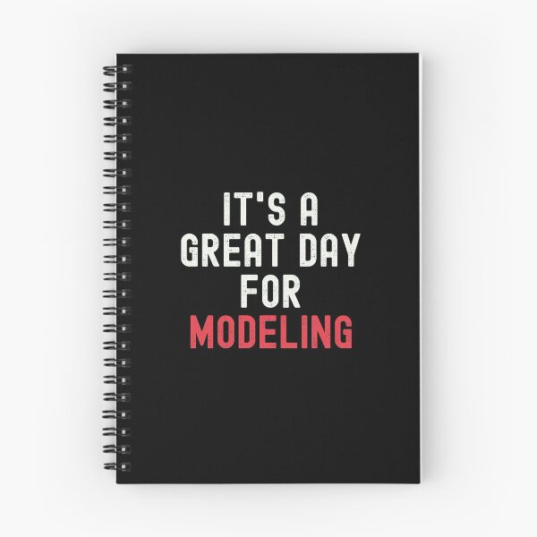 Item preview, It's a Great Day for Modeling designed and sold by kindxinn.