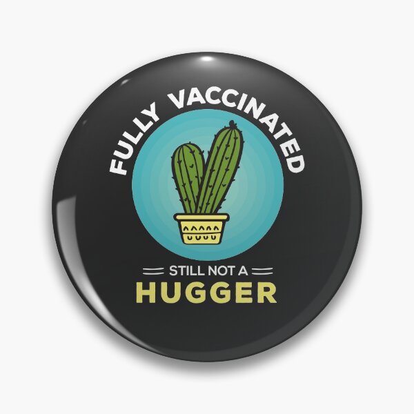 Item preview, Fully Vaccinated Still Not A Hugger designed and sold by Vexel Studio.