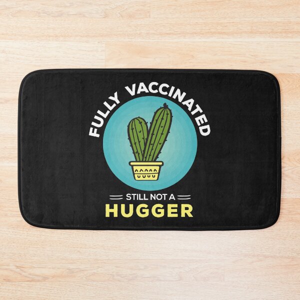 Item preview, Fully Vaccinated Still Not A Hugger designed and sold by Vexel Studio.