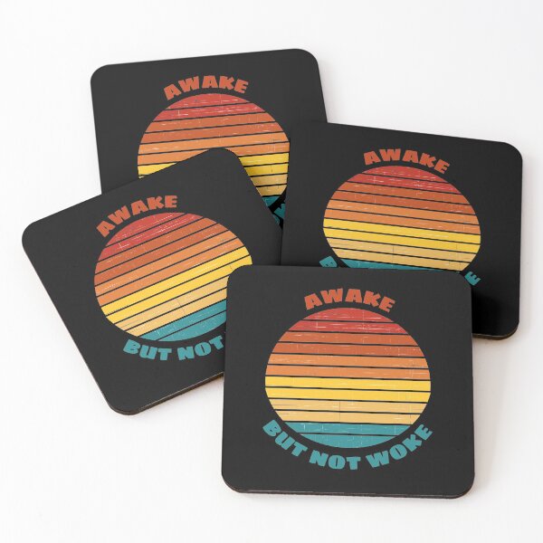Item preview, Awake But Not Woke Funny Saying Quote designed and sold by D-Shirt-More.