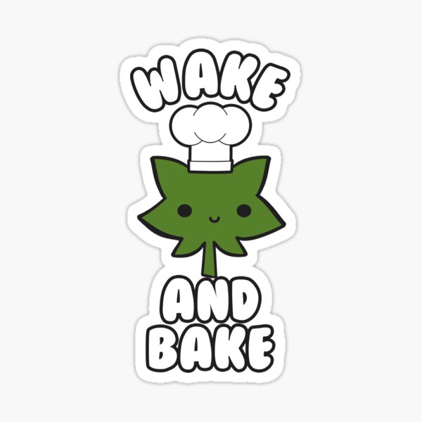 Wake And Bake - Cute Marijuana Weed Sticker