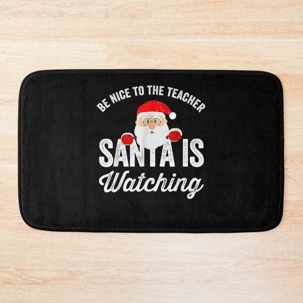 Item preview, Be Nice To The Teacher Santa Is Watching T-Shirt designed and sold by wernericrj97.