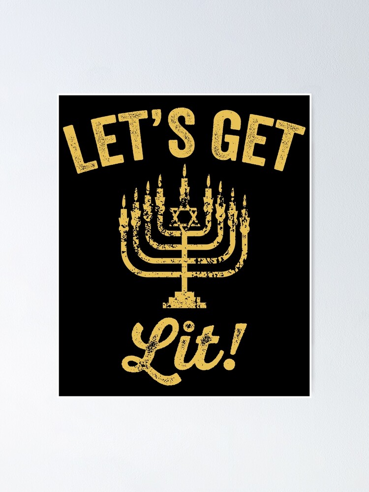 "Let's Get Lit Funny Menorah Hanukkah Jewish" Poster for Sale by