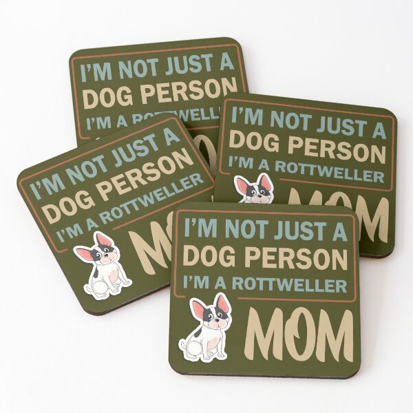 Item preview, I'm Not Just A Dog Person, I'm A Rottweiler Mom - Funny Rottweiler Sayings designed and sold by Delandor.