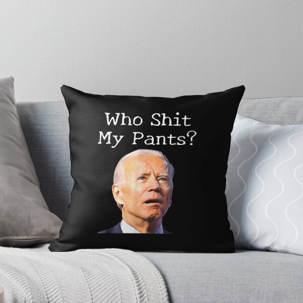 Aperçu de l'œuvre Who Shit My Pants Drôle Anti Joe Biden Drôle créée et vendue par Masonbaxter.
