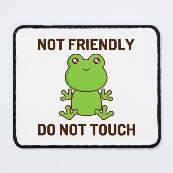 Item preview, Not Friendly Do Not Touch designed and sold by Shorim.
