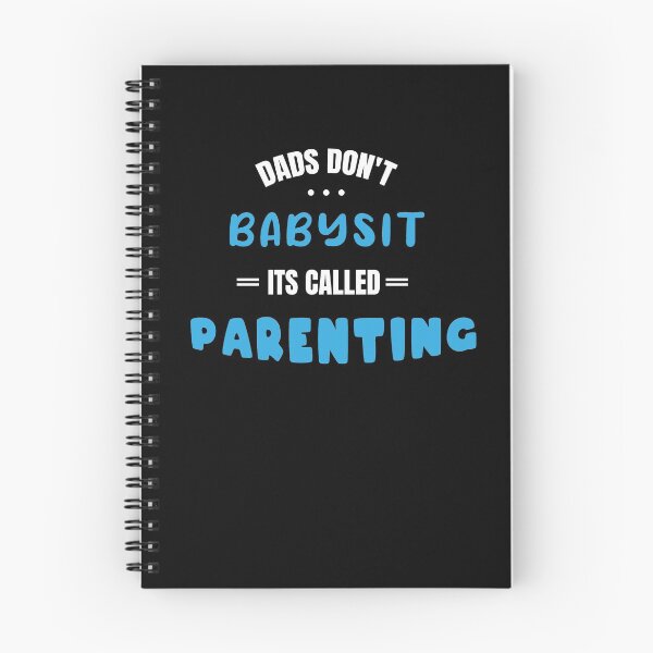 Item preview, Dads Don't Babysit It's Called Parenting designed and sold by ArteSilenziosa.