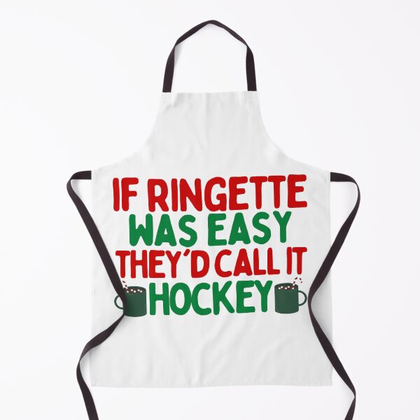 Item preview, If ringette was easy they'd call it hockey - Special Christmas Edition designed and sold by dacdibac.