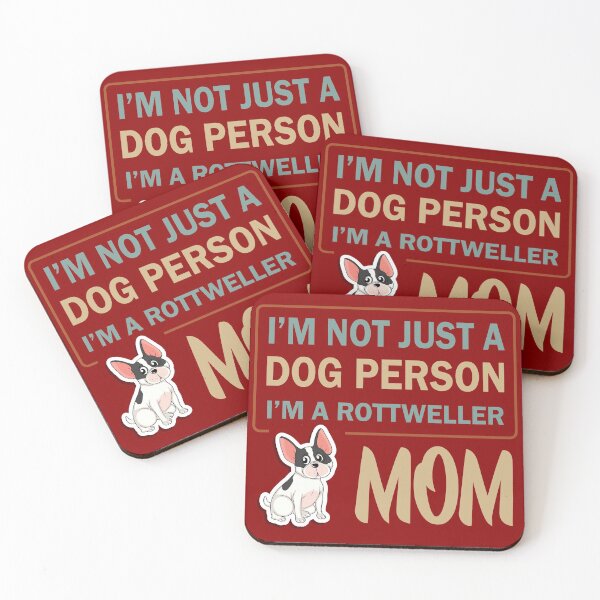 Item preview, Rottweiler Saying - I'm Not Just A Dog Person, I'm A Rottweiler Mom designed and sold by Delandor.