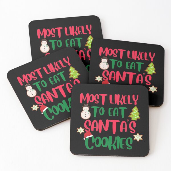 Item preview, Most Likely To Eat Santa's Cookies designed and sold by SunfullyYours.