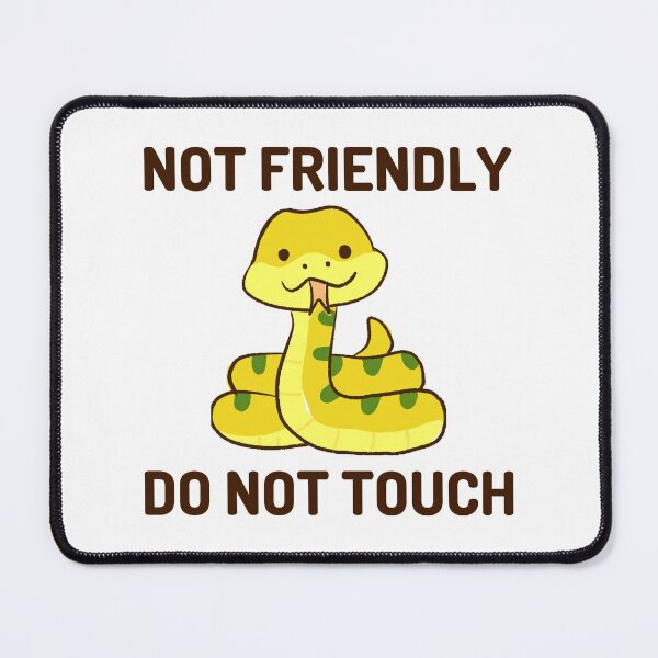 Item preview, Not Friendly Do Not Touch designed and sold by Shorim.