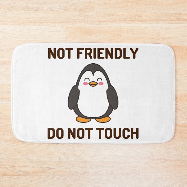 Item preview, Not Friendly Do Not Touch designed and sold by Shorim.