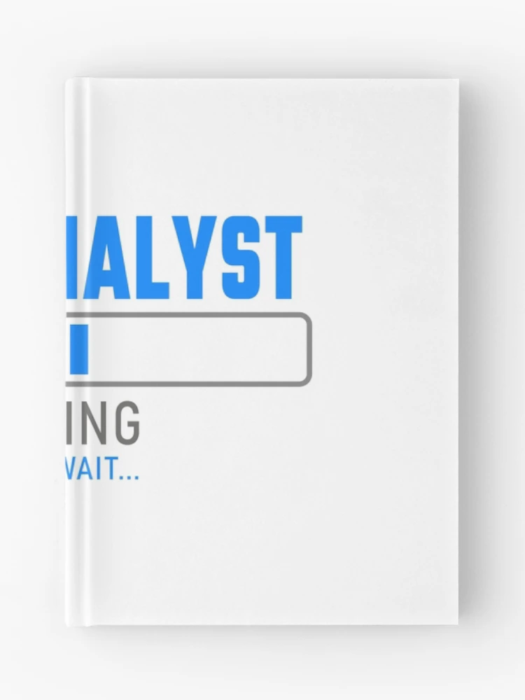 Thumbnail 1 of 3, Journal, Data Analyst - Loading please wait designed and sold by VrajStudio.