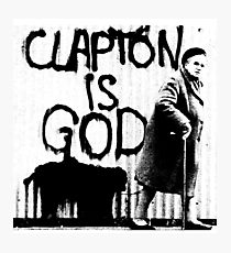 Clapton is God - Black on White Photographic Print