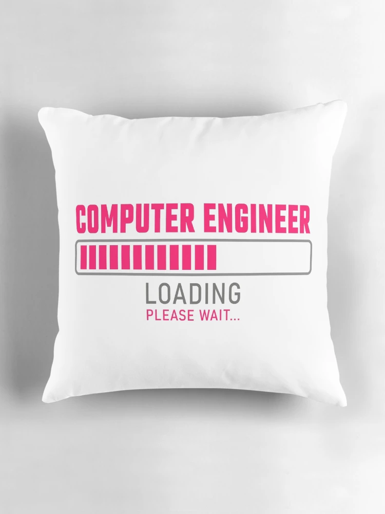 Thumbnail 3 of 4, Pillow, Computer Engineer - Loading please wait designed and sold by VrajStudio.