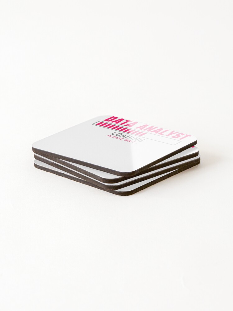 Thumbnail 4 of 5, Coasters (Set of 4), Data Analyst - Loading please wait designed and sold by VrajStudio.