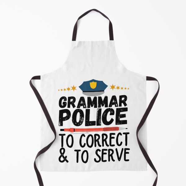 Item preview, Grammar Police to Serve and Correct designed and sold by ronaldsonou.