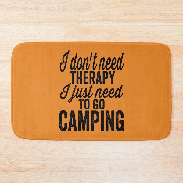 Item preview, I don't need therapy I just need camping-summer designed and sold by DesignedBySnip.
