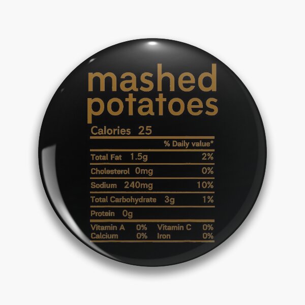 Item preview, Mashed potatoes nutrition facts Thanksgiving dinner family T-Shirt designed and sold by wernericrj97.