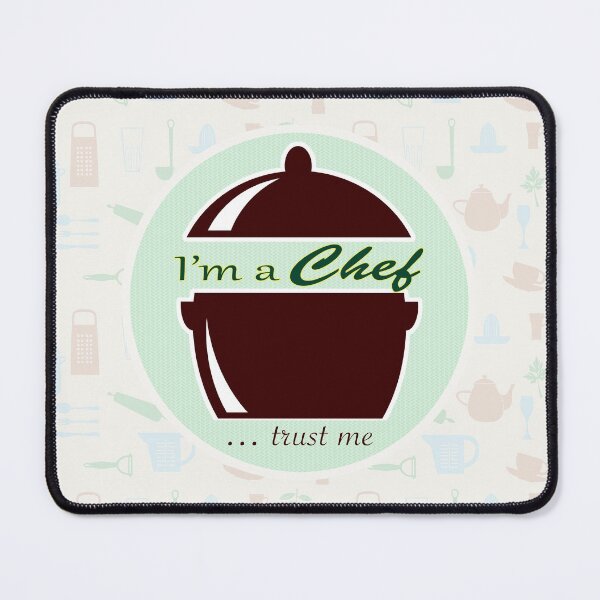 Item preview, I'm a Chef, trust me designed and sold by Pino 'Delfino' Esposito.