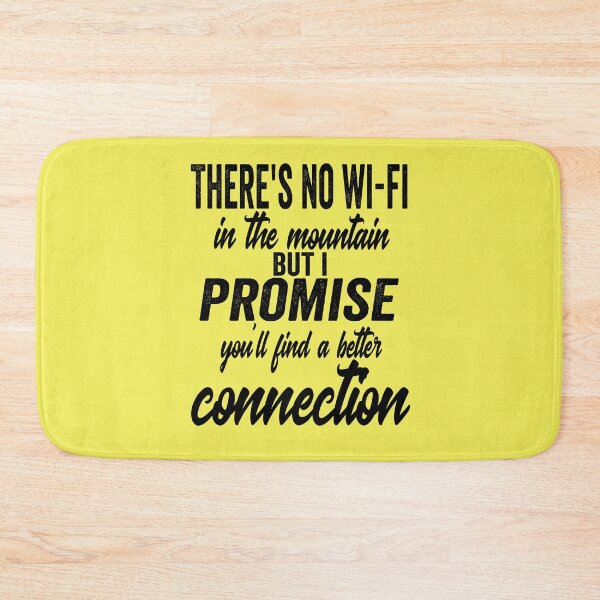 Item preview, There's no wi-fi in the mountain but I promise you'll find better connection-summer. designed and sold by DesignedBySnip.