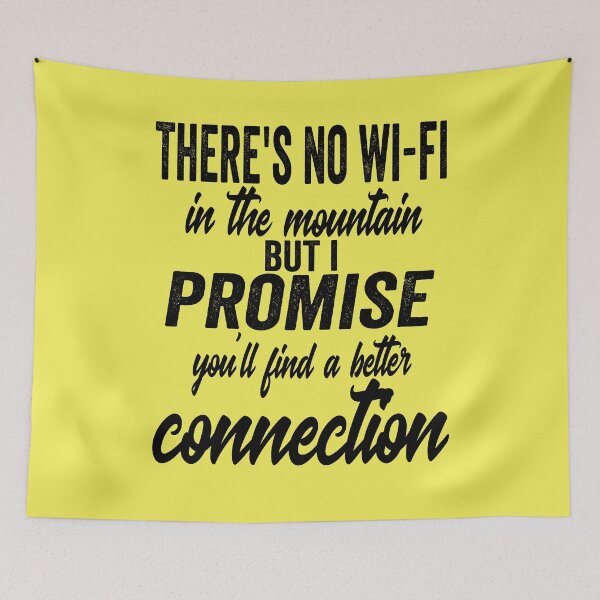 Item preview, There's no wi-fi in the mountain but I promise you'll find better connection-summer. designed and sold by DesignedBySnip.