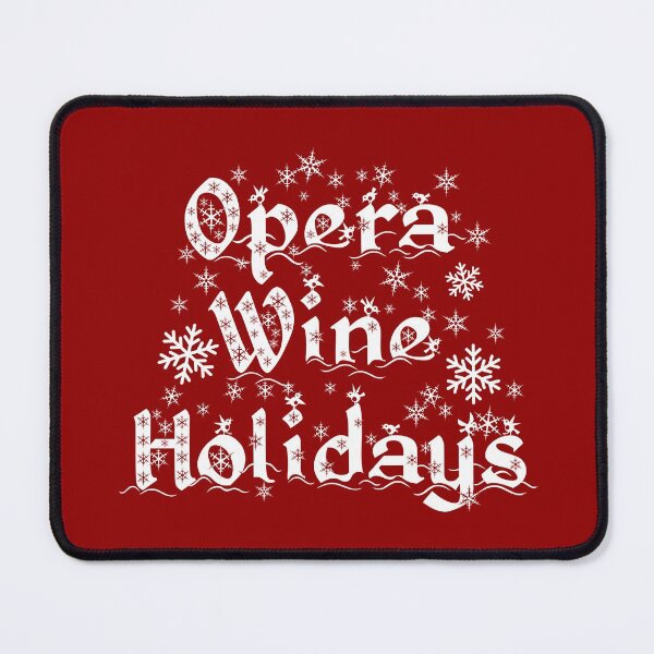 Item preview, Opera, Wine, Holidays - Opera Fan - Opera Lover Gift designed and sold by MissMezzo.