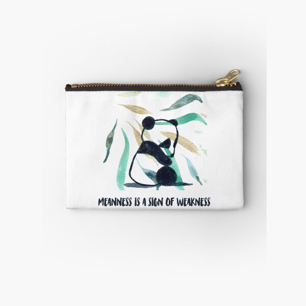 Item preview, Meanness is a Sign of Weakness designed and sold by amourdesigns.