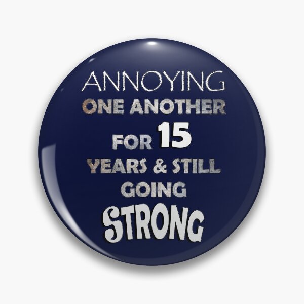 Item preview, Sarcastic Quote Typography 15 Year Anniversary Funny Couple designed and sold by tamdevo1.