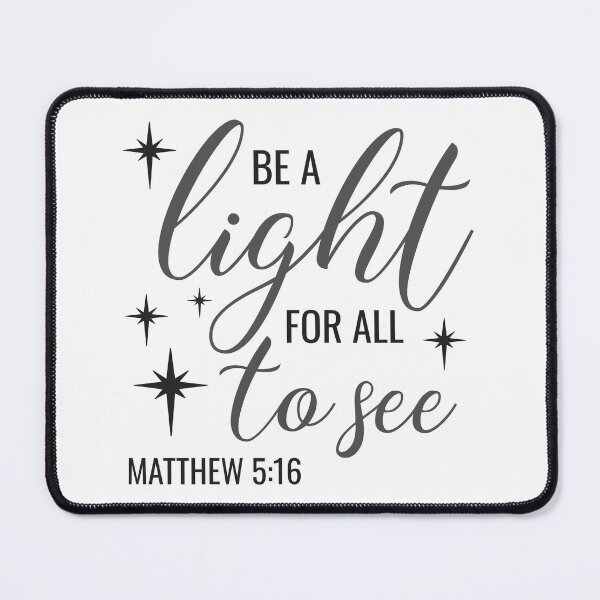 Item preview, Christian Design - Be a Light for all to see - Matthew 5 verse 16 designed and sold by simplydesignart.