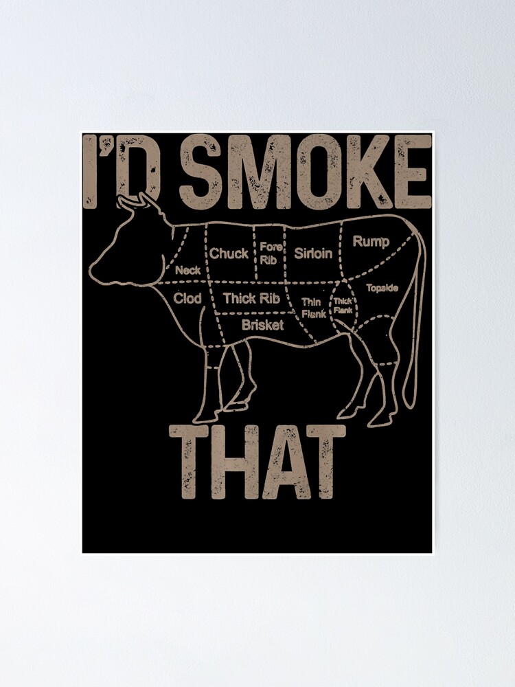 I'd Smoke That Funny Bbq T-Shirt Chef Cook Dad Gift I'd Smoke That Funny Bbq T-Shirt Chef Cook Dad Gift