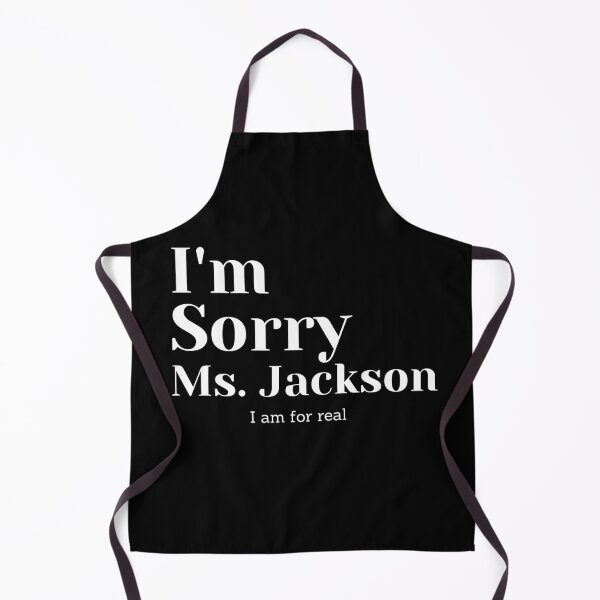 Item preview, I'm sorry Ms. Jackson  designed and sold by Andevries.