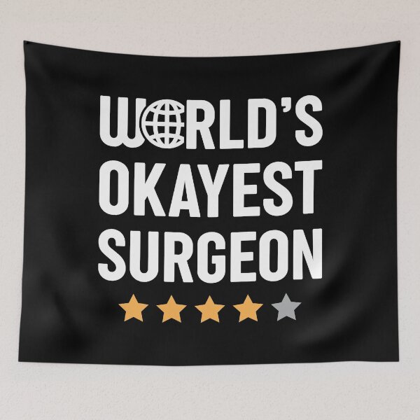 Item preview, World's Okayest Surgeon designed and sold by spacedowl.