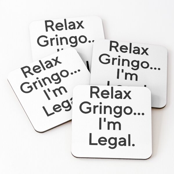 Item preview, Camiseta Relax Gringo I'm Legal - Funny Gift Mexican-Funny Mexican Shirt, camiseta del Cinco de mayo designed and sold by Djikou.