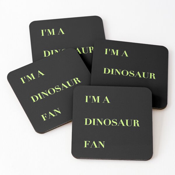 Item preview, I’m A Dinosaur Fan designed and sold by Diesel Drinking Dinosaurs.