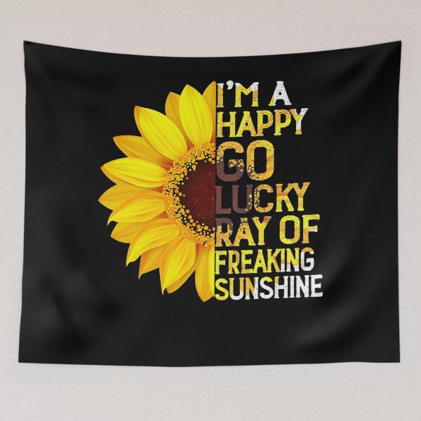 Item preview, Sunflower Lover Im a Happy Go Lucky Ray of Freaking Sunshine T-Shirt designed and sold by orvillesznpb70.