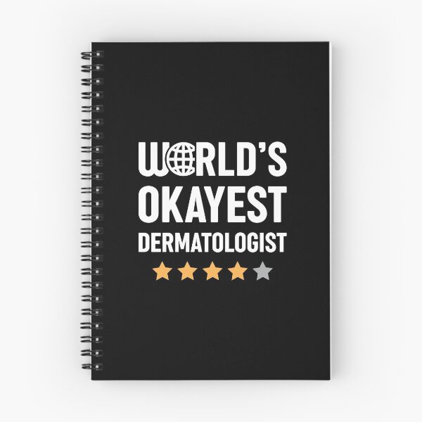 Item preview, World's Okayest Dermatologist designed and sold by spacedowl.