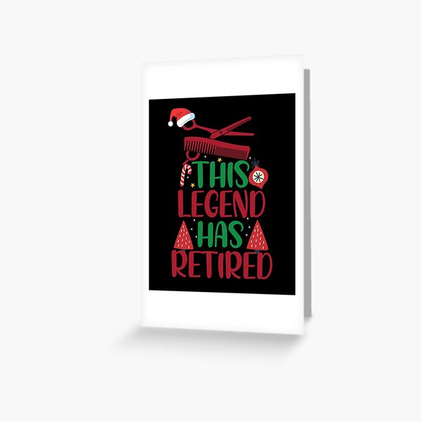 This Legend Has Retired With Santa's Hat Funny Christmas Hairstylist Greeting Card